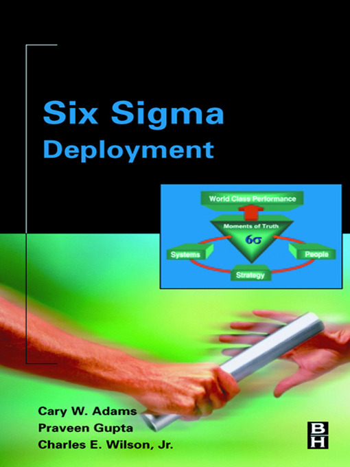 Title details for Six Sigma Deployment by Cary Adams - Available